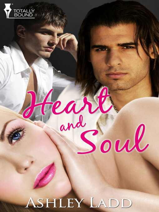 Title details for Heart and Soul by Ashley Ladd - Available
